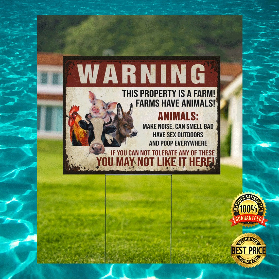 Warning this property is a farm farms have animals yard sign1