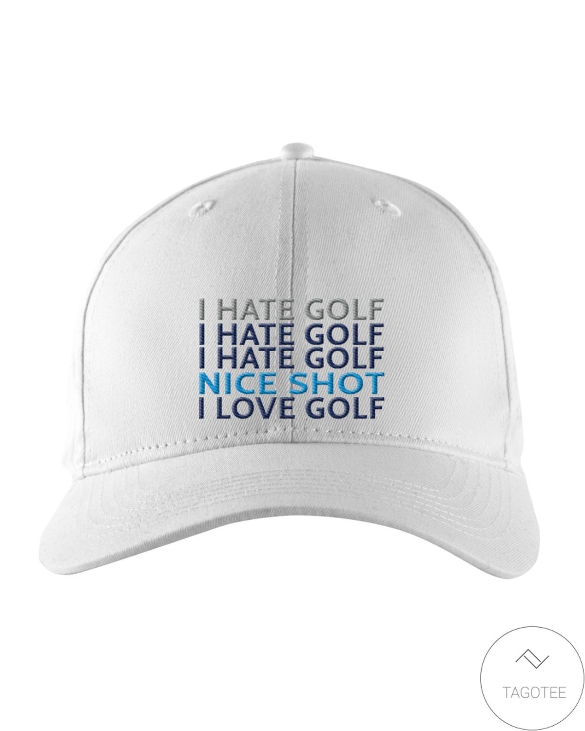 I Hate Golf Nice Shot I Love Golf Cap