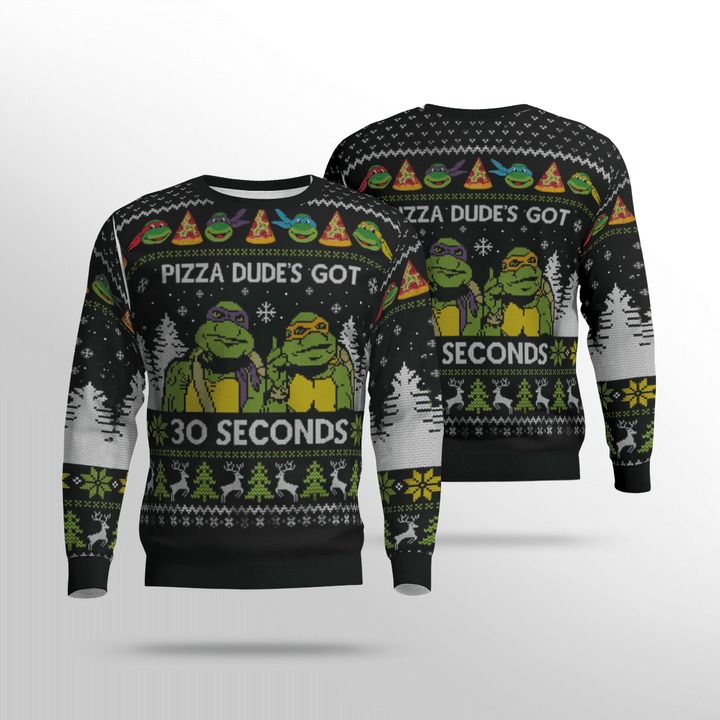 TMNT Pizza Dude's Got 30 Seconds Ugly Sweater 1