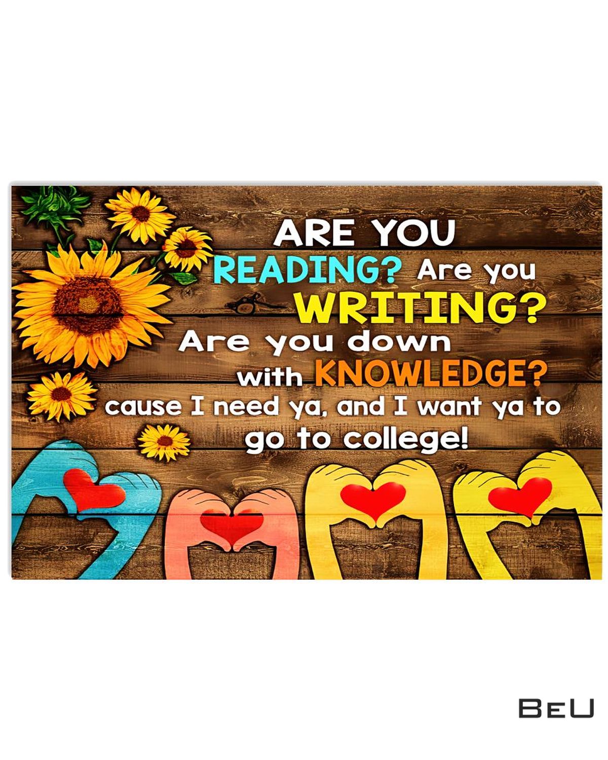 Librarian Are You Reading Are You Writing Sunflowers Poster