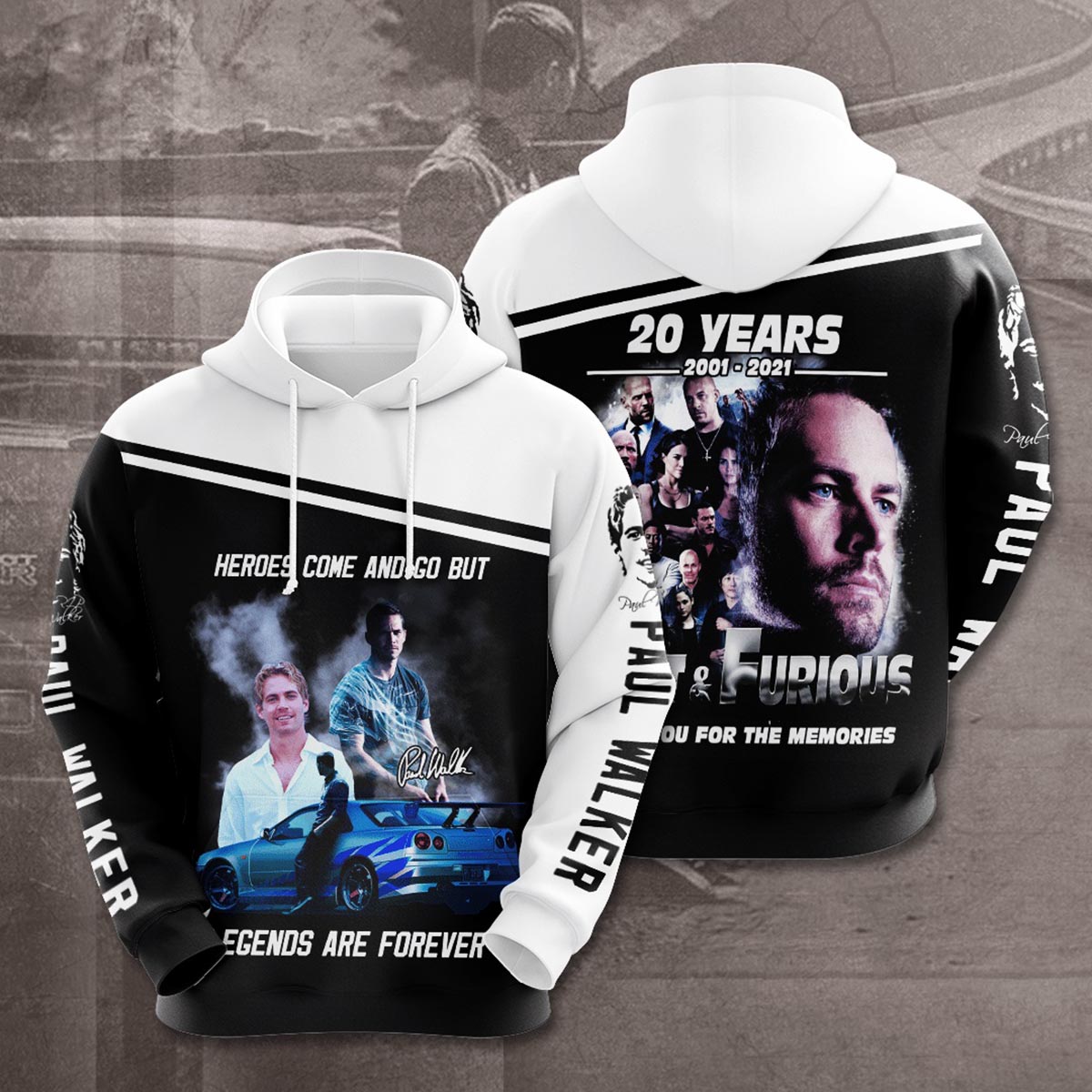 Paul Walker Heroes come and go but legends are forever 3d hoodie