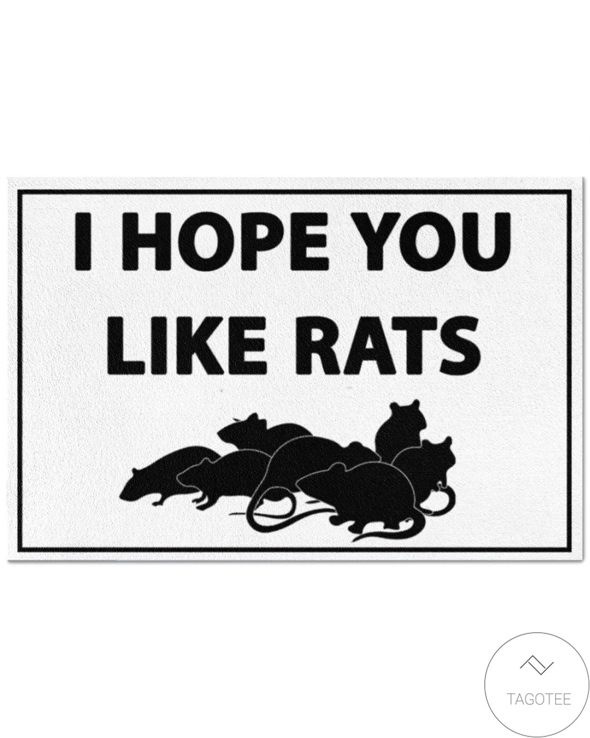 I Hope You Like Rats Doormat
