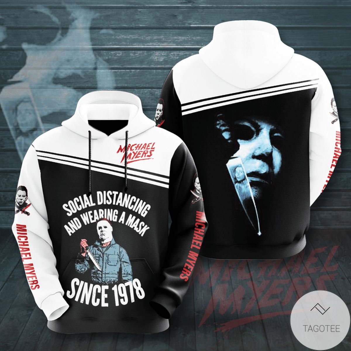 Michael Myers Social Distancing And Wearing Mask Since 1978 Hoodie
