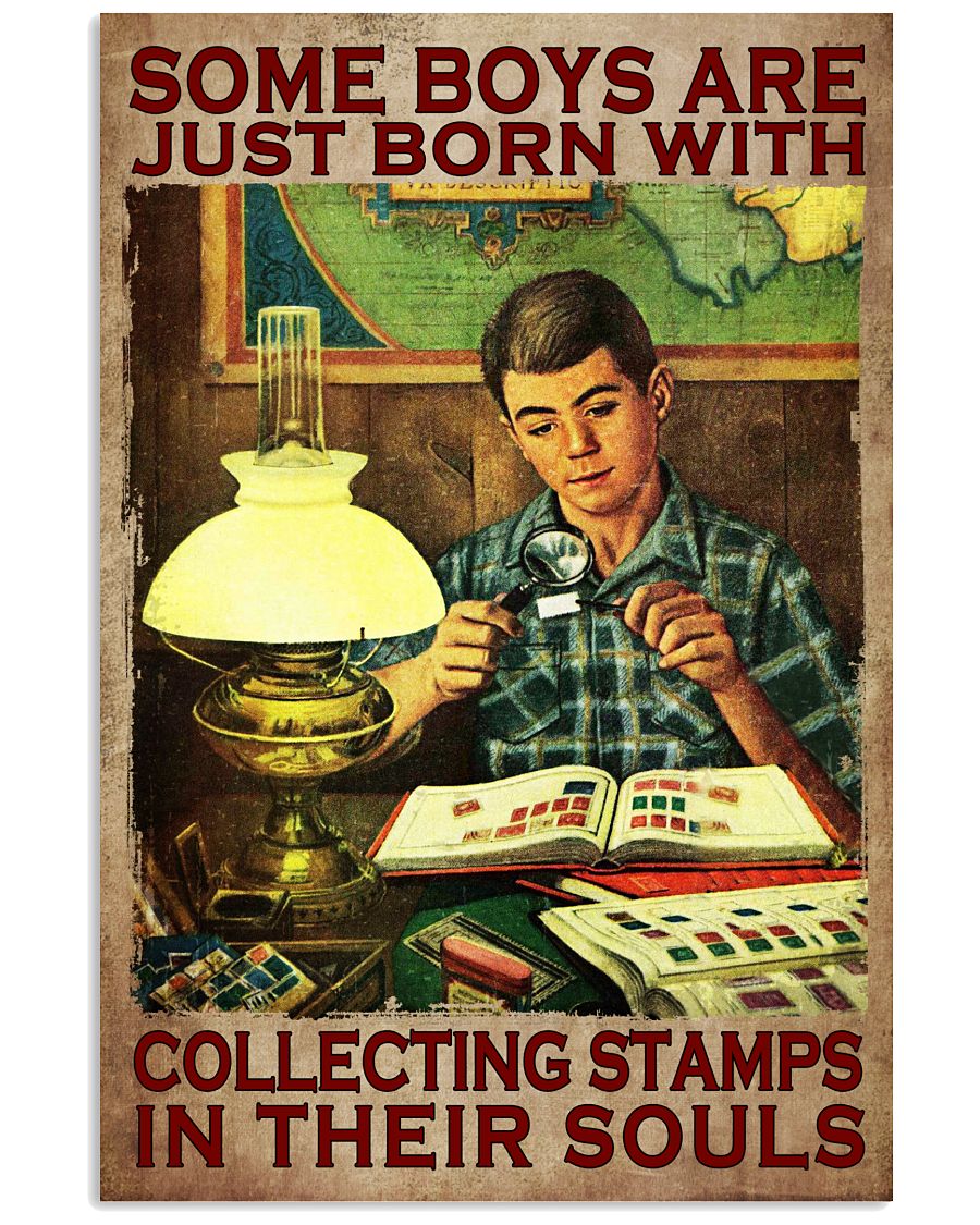 Fast Shipping Some Boys Are Just Born With Collecting Stamp In Their Souls Poster