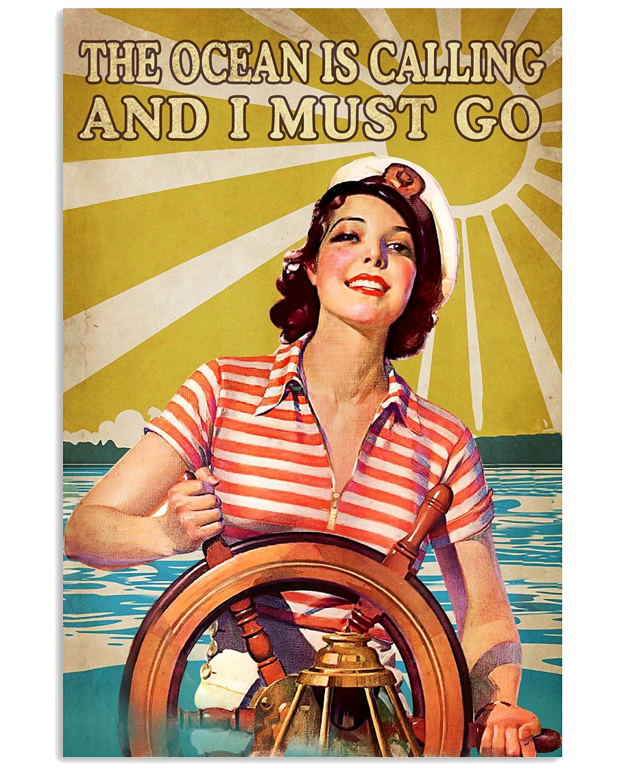 US Shop The Ocean Is Calling And I Must Go Lady Poster