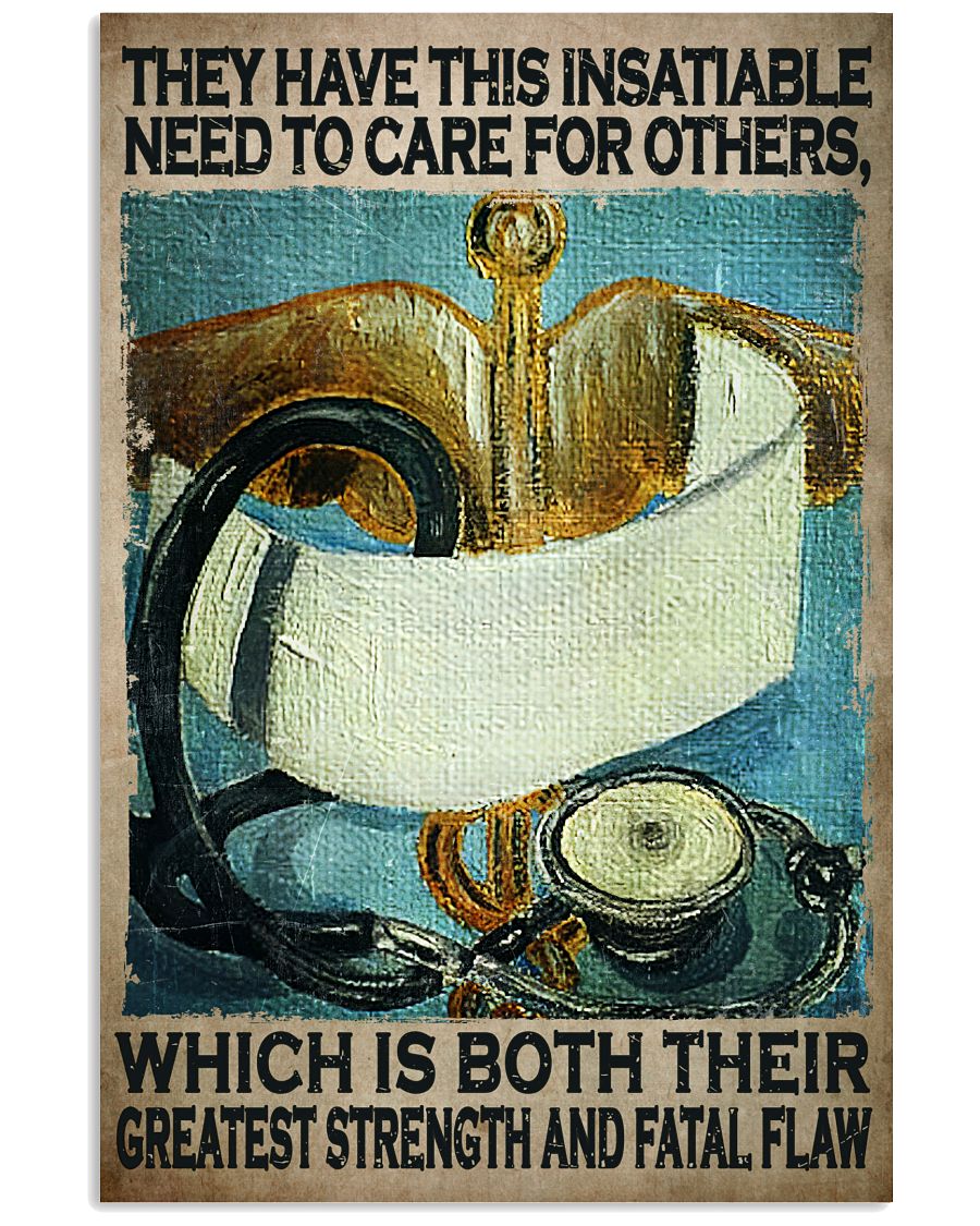 They Have This Insatiable Need To Care For Others Poster
