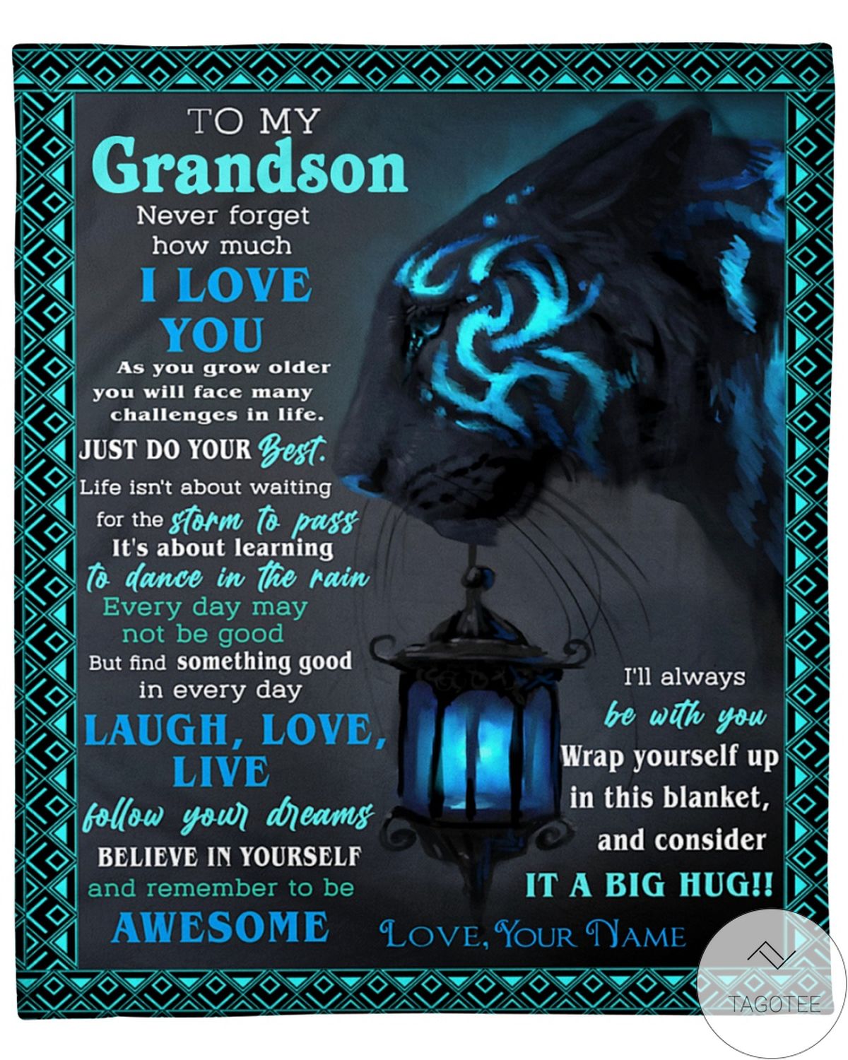 Tiger To My Grandson Never Forget How Much I Love You Blanket