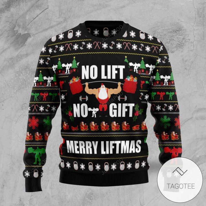 Top Rated No Lift No Gift Ugly Christmas Sweater, All Over Print Sweatshirt