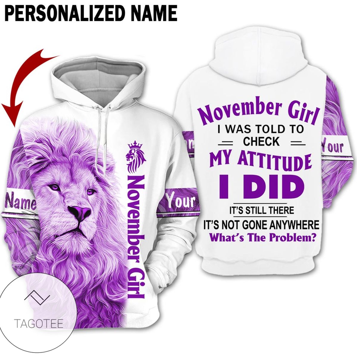 Personalized Lion  November Girl I Was Told To Check My Attitude Hoodie
