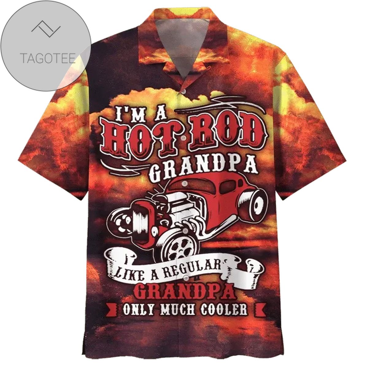 I’m A Hot Rod Grandpa Hawaiian Shirt #kv