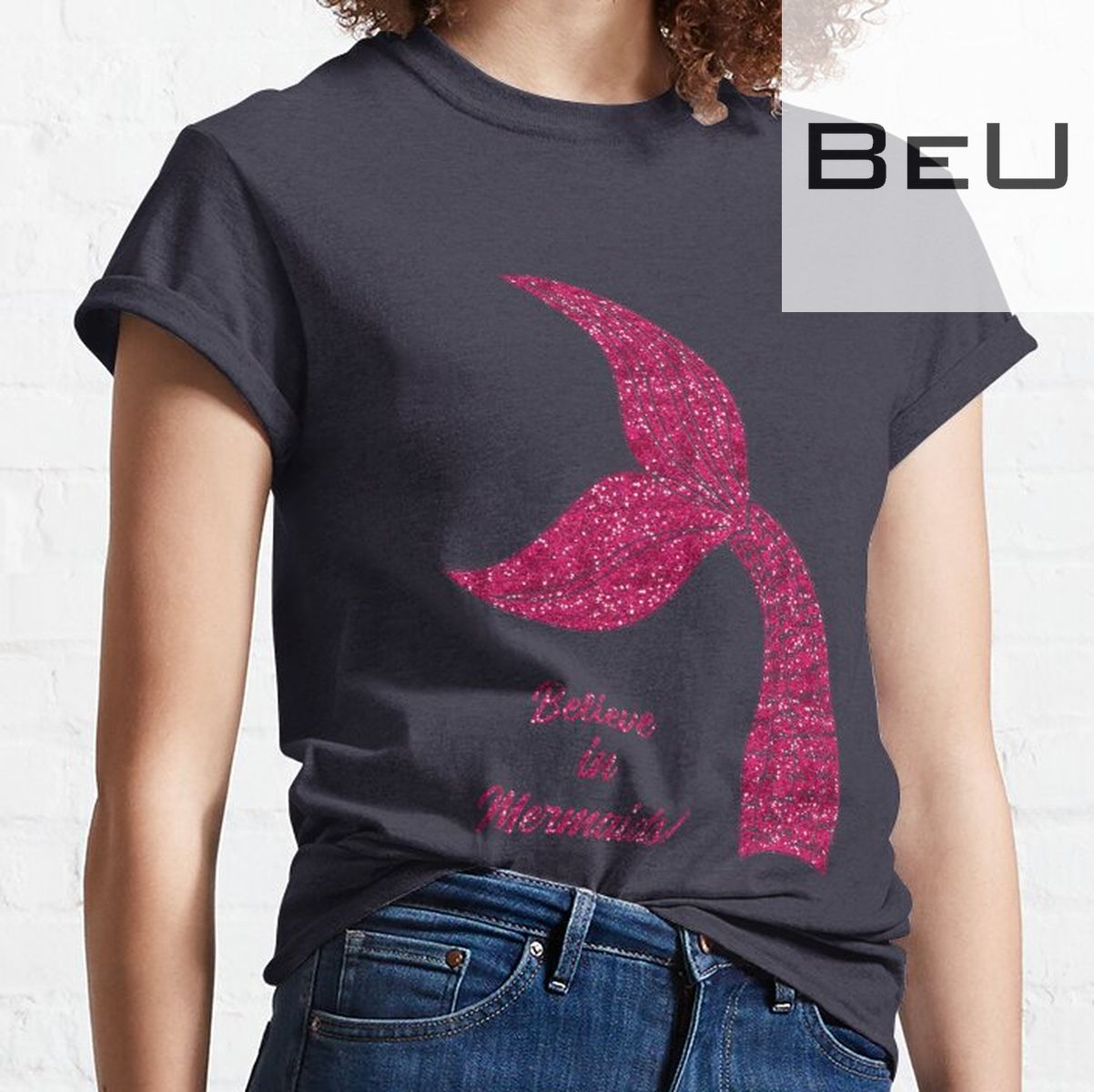 Believe In Mermaids T-shirt
