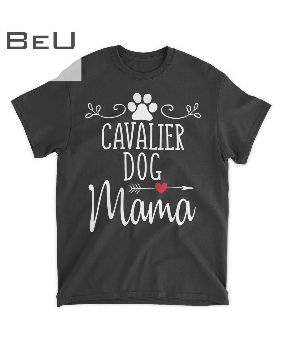 Cavalier Dog Mama King Charles Spaniel Lover Novelty Gift T-shirt