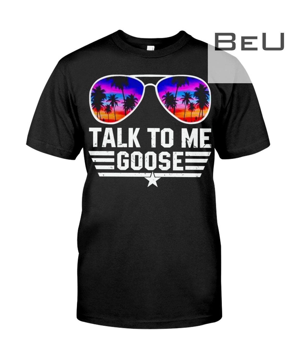 Glasses Talk To Me Goose Shirt