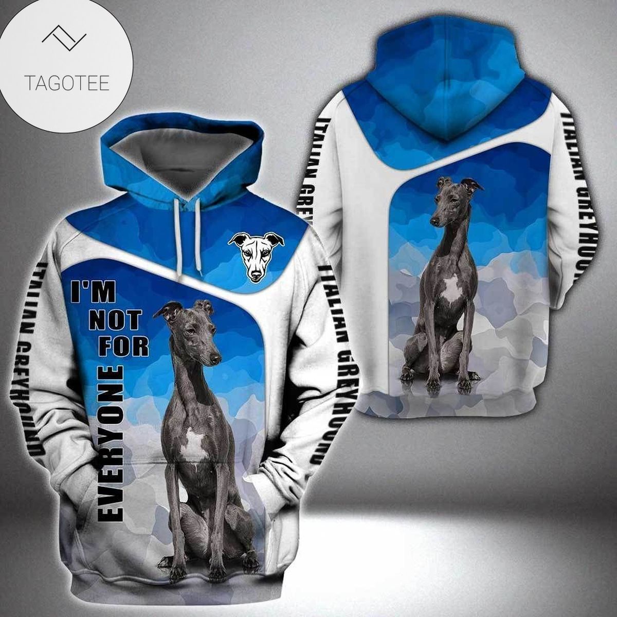 Italian Greyhound Not For Everyone Blue Hoodie