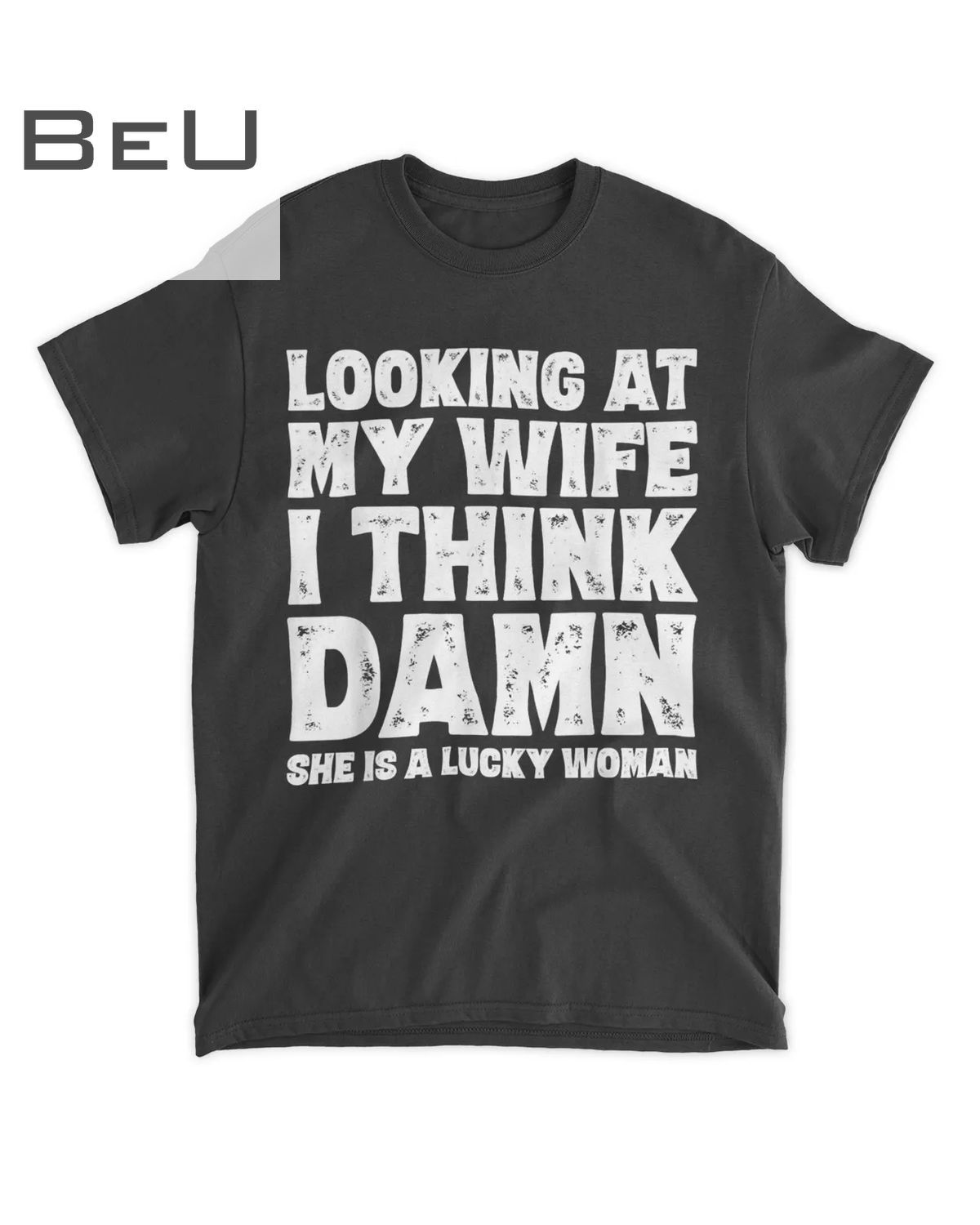 Mens Funny Dad Joke Quote Gift For Husband Father From Wife T-shirt