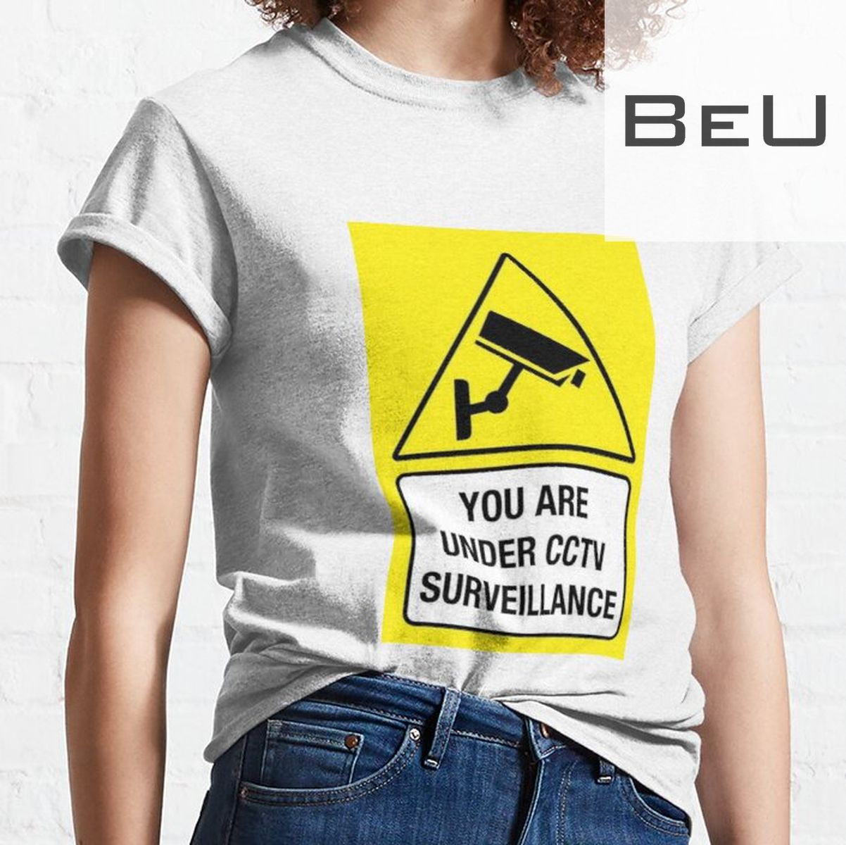 You Are Under Cctv Surveillance T-shirt