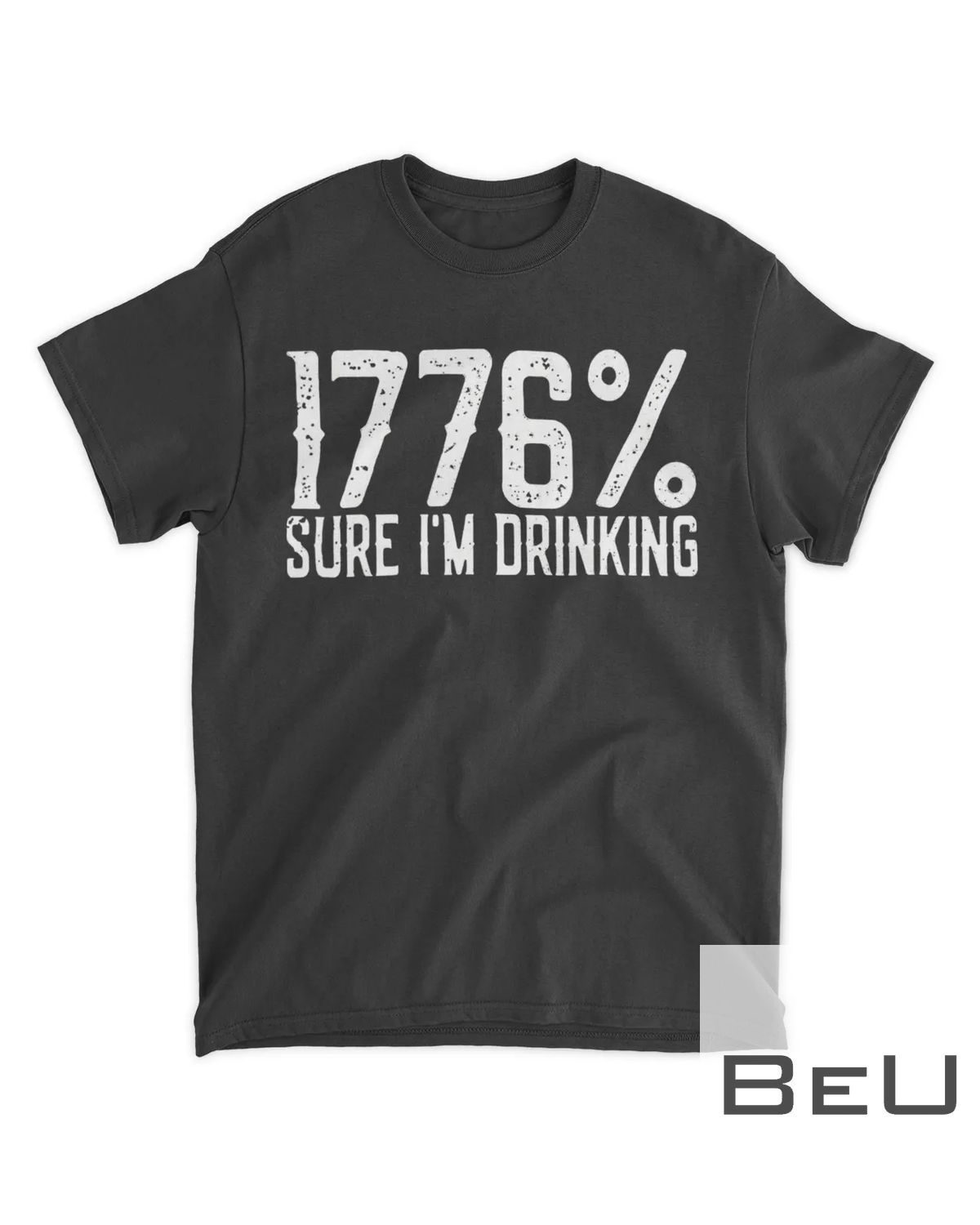 1776 Sure I’m Drinking Beer Wine Alcohol Lover Gift T-Shirt, Tank Top, Long Sleeve