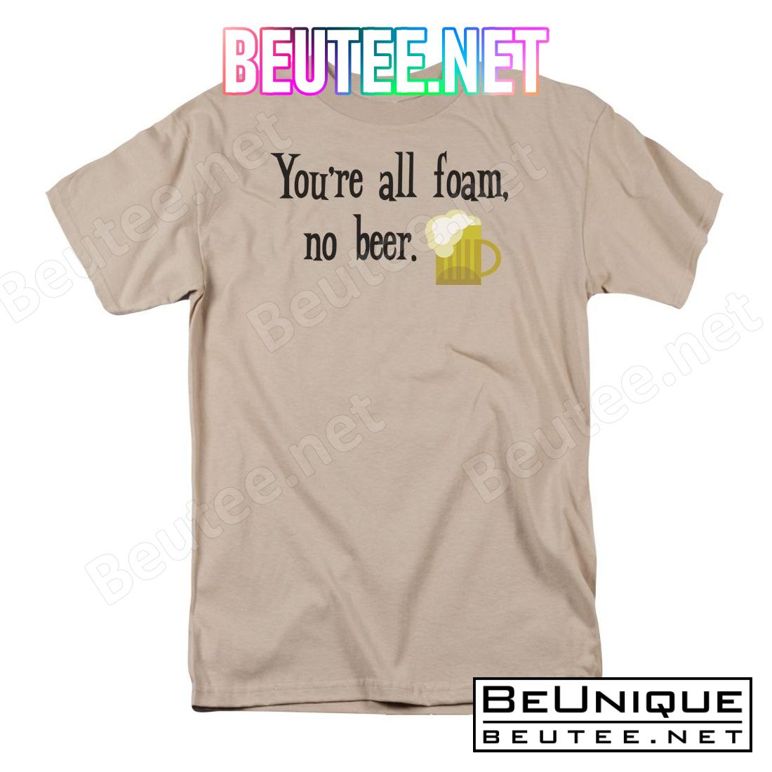 All Foam No Beer T-shirt