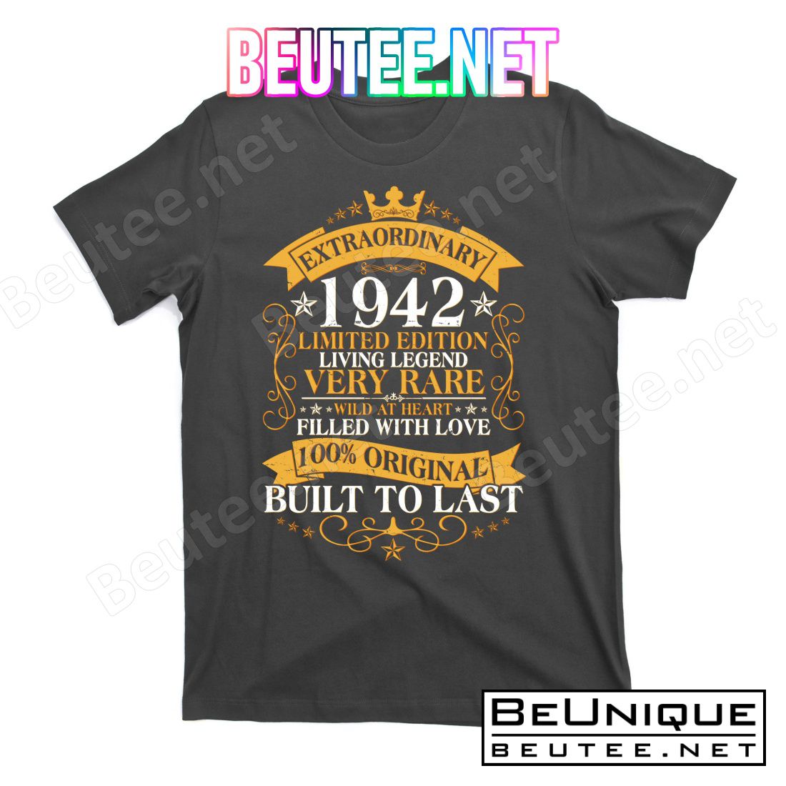 Extraordinary 1942 Limited Edition Built To Last 80th Birthday T-Shirt