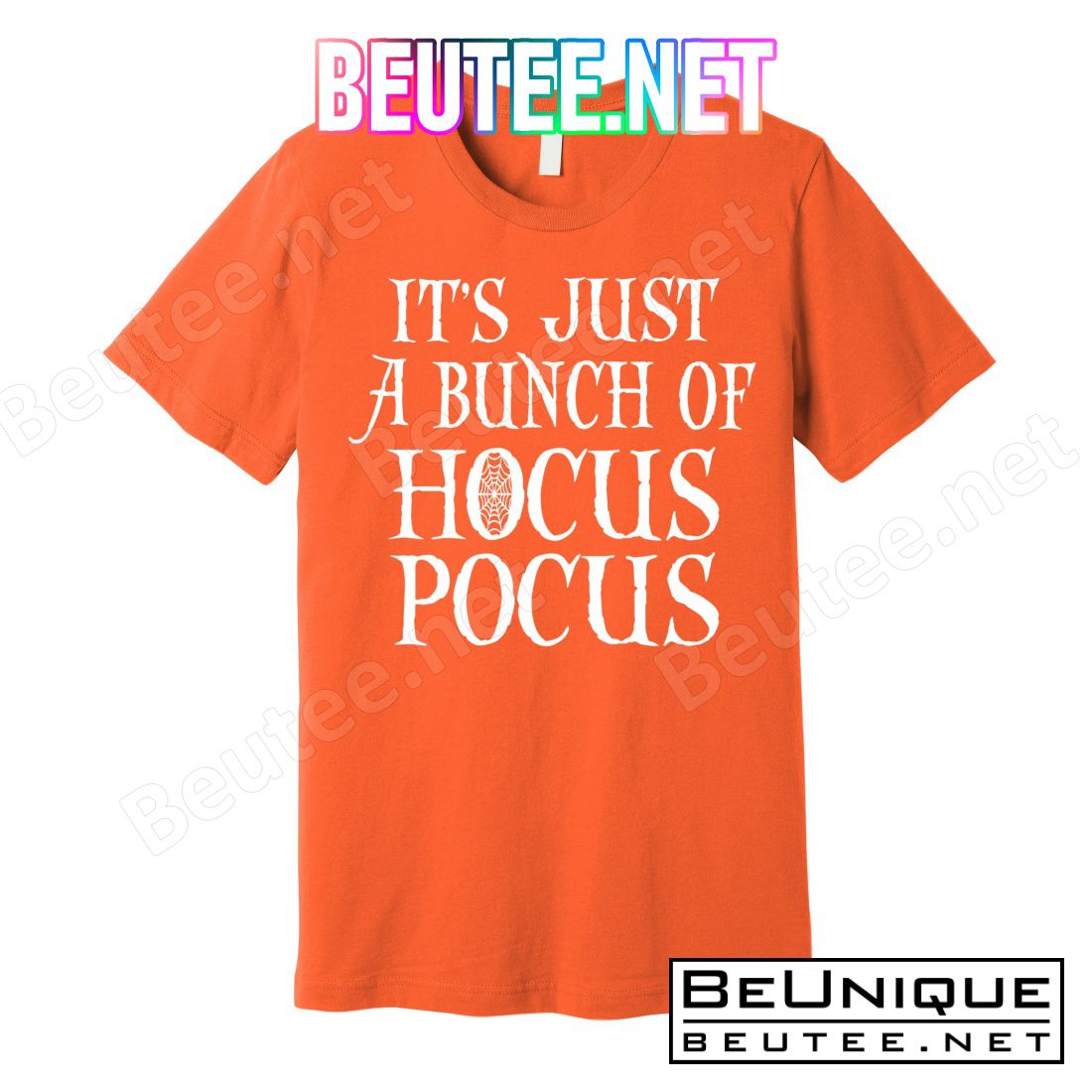 It's Just a Bunch of Hocus Pocus T-Shirts