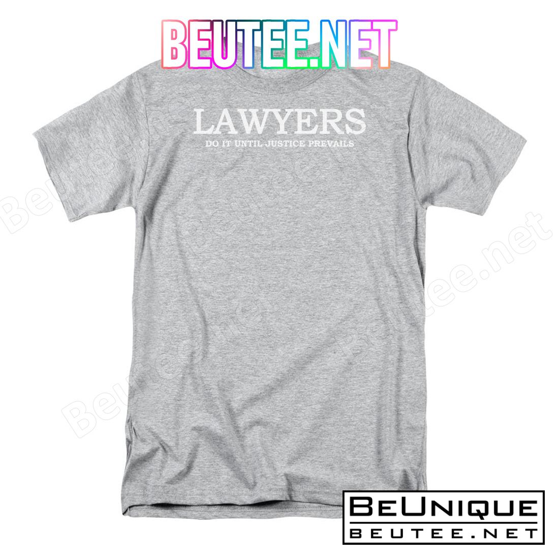 Lawyers Do It Justice T-shirt