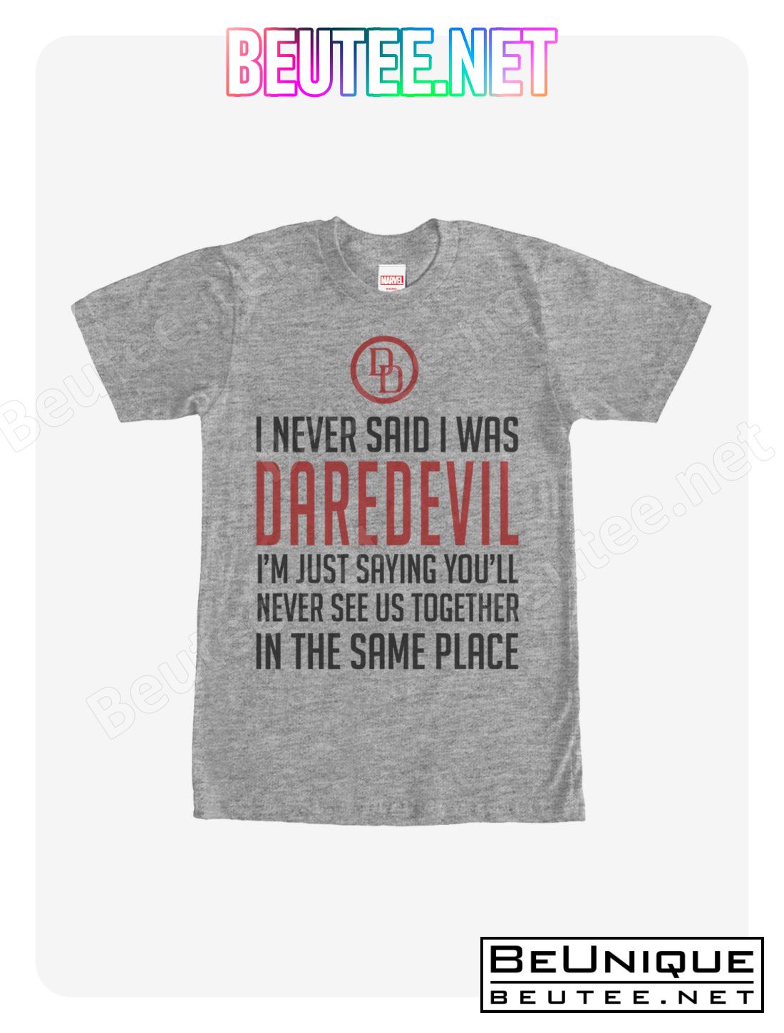 Marvel I Never Said I was Daredevil T-Shirt