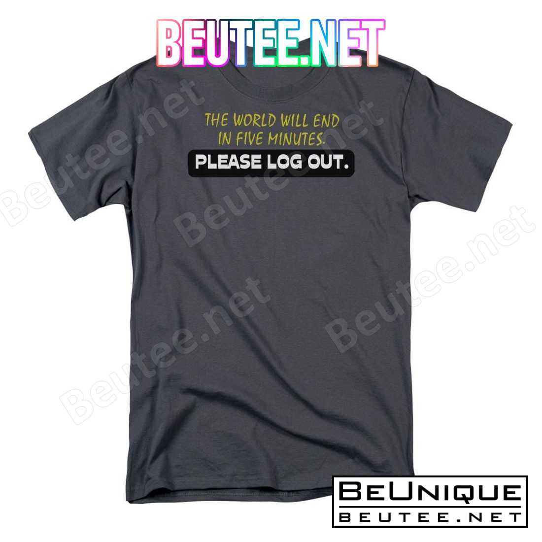 Please Log Out Shirt