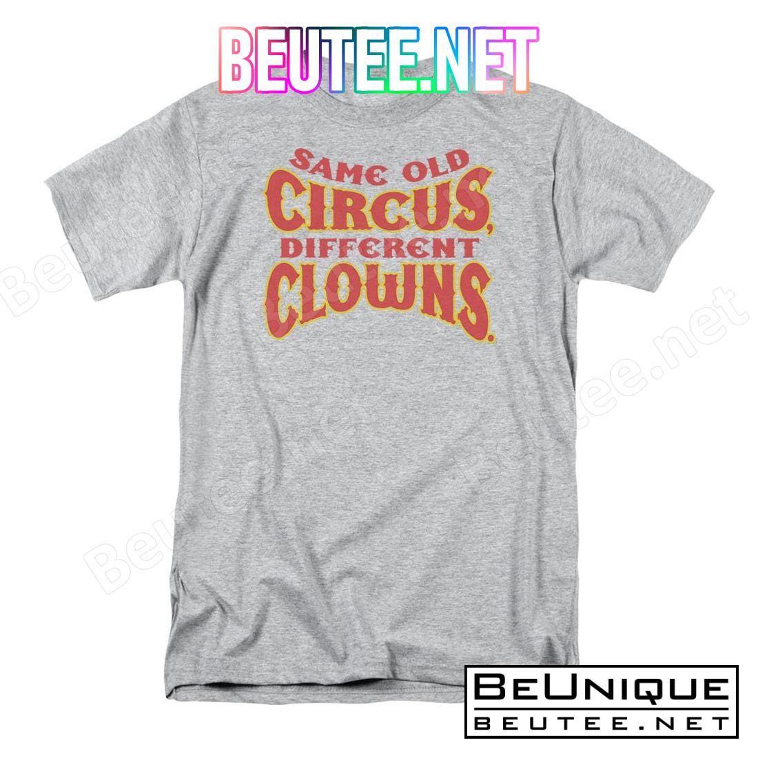 Same Old Circus T-shirt