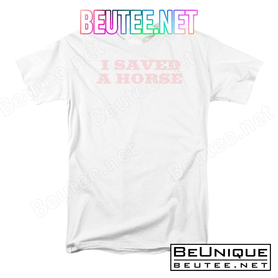 Saved A Horse T-shirt