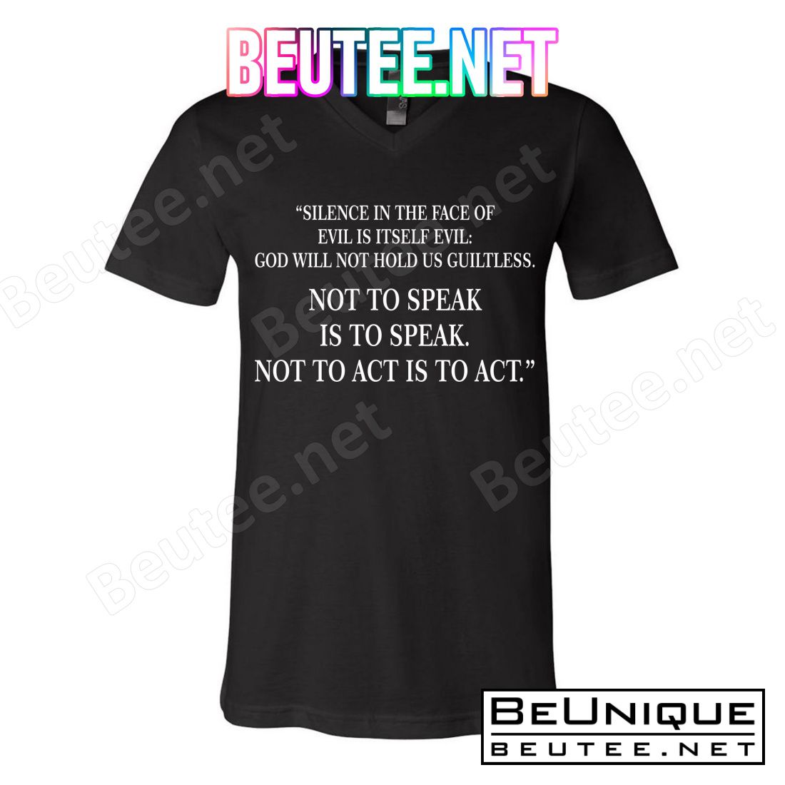 Silence In The Face Of Evil Quote T-Shirts