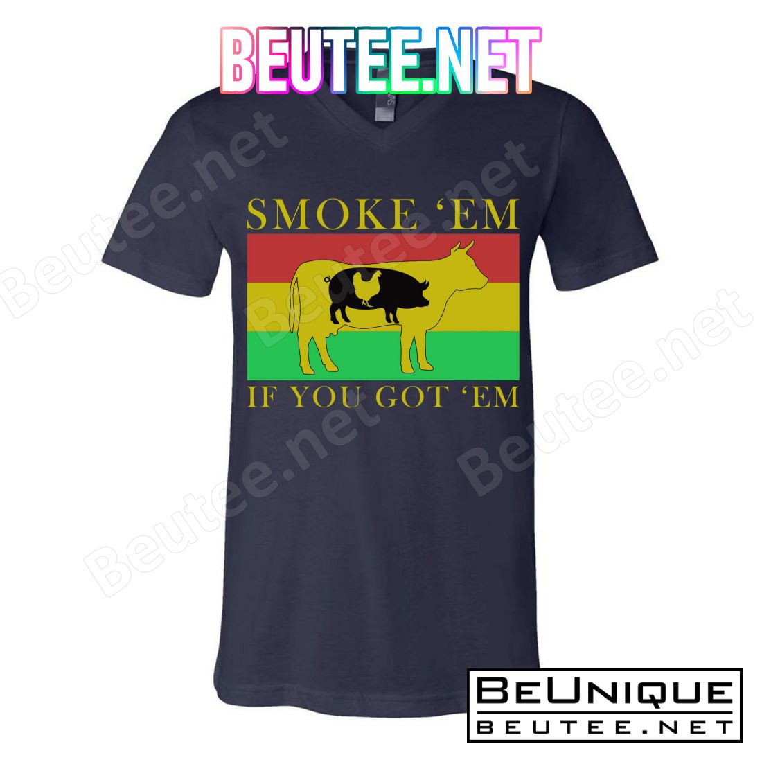 Smoke 'Em If you Got 'Em T-Shirts