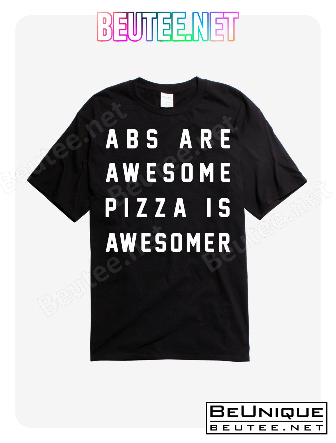 Abs Or Pizza T-Shirt