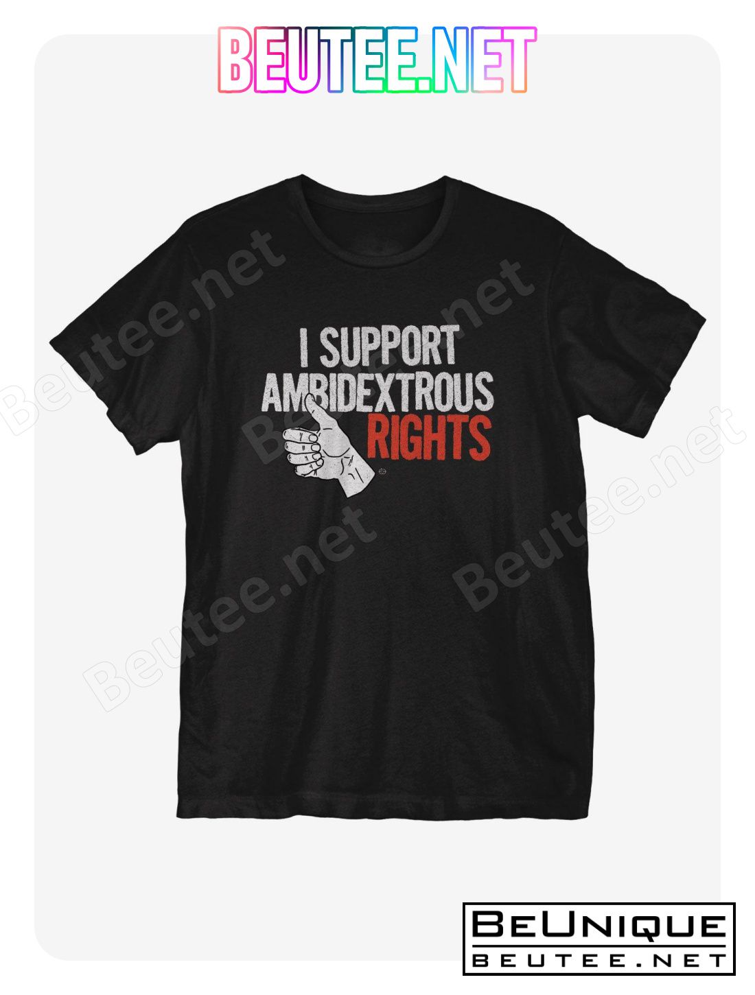 Ambidextrous Rights T-Shirt