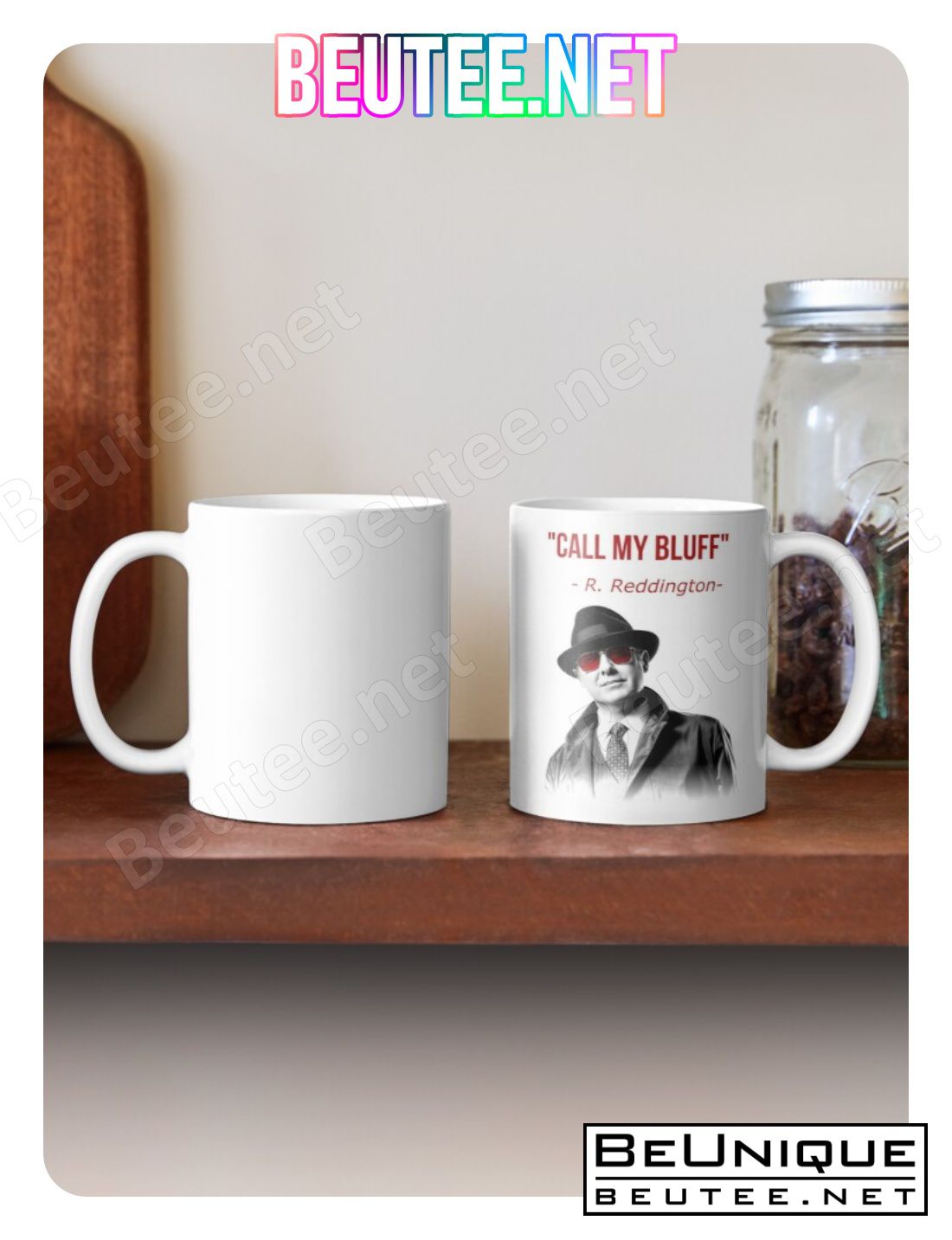 Call My Bluff - Raymond Reddington Coffee Mug