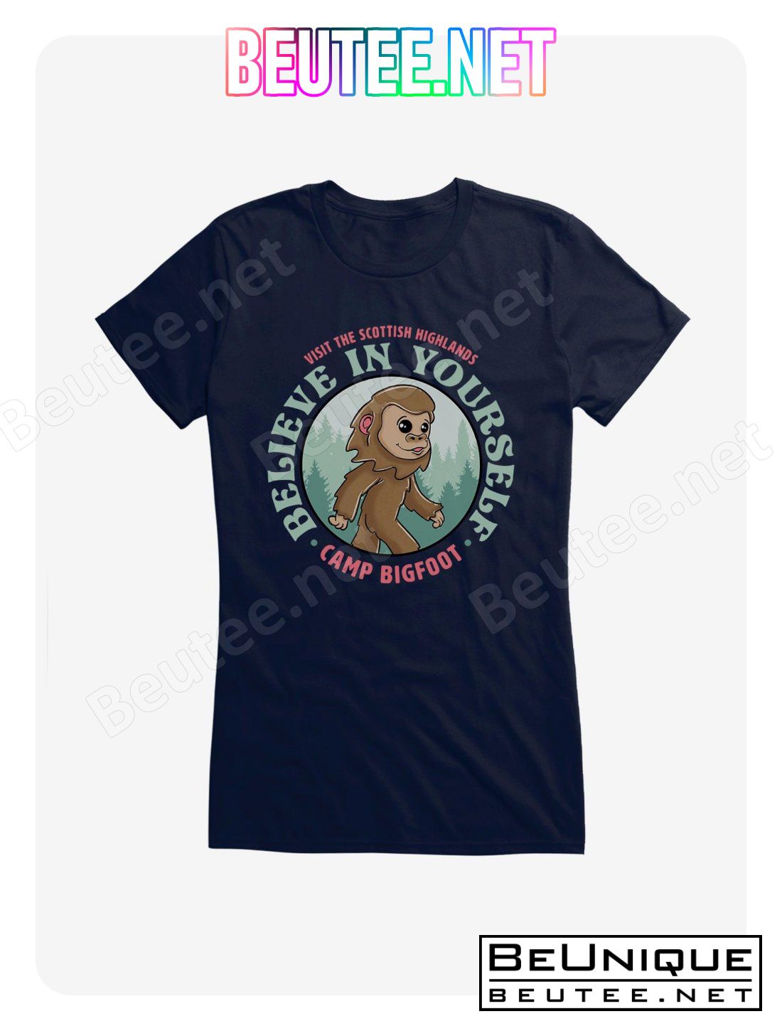 Camp Bigfoot Believe In Yourself T-Shirt