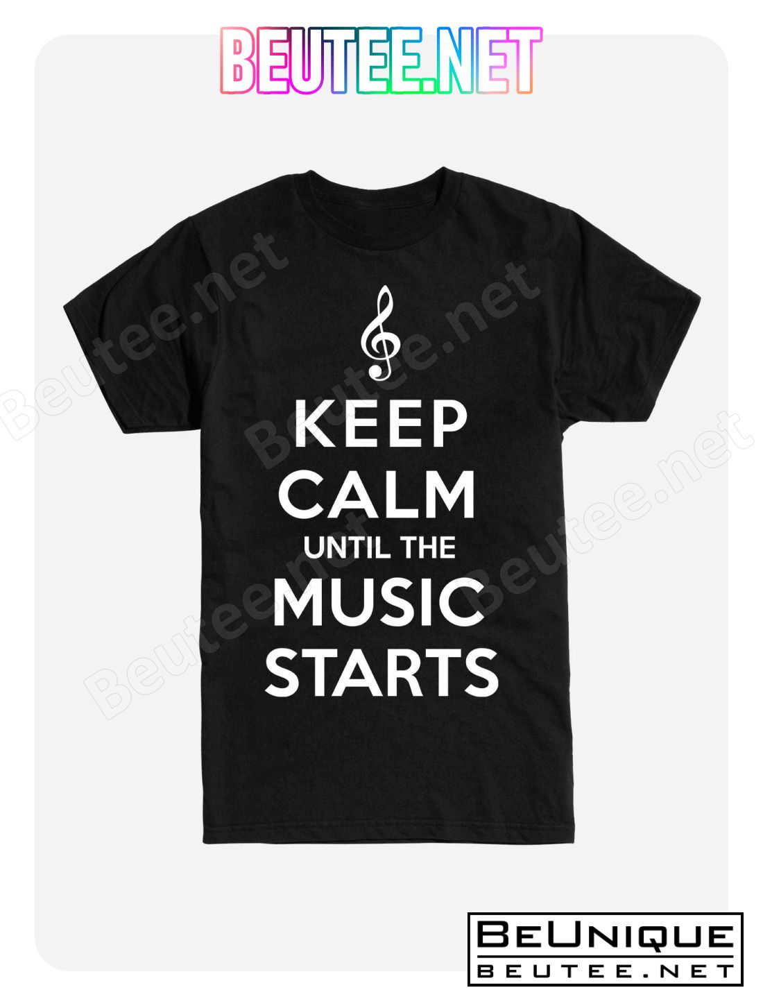 Keep Calm Until Music Starts T-Shirt