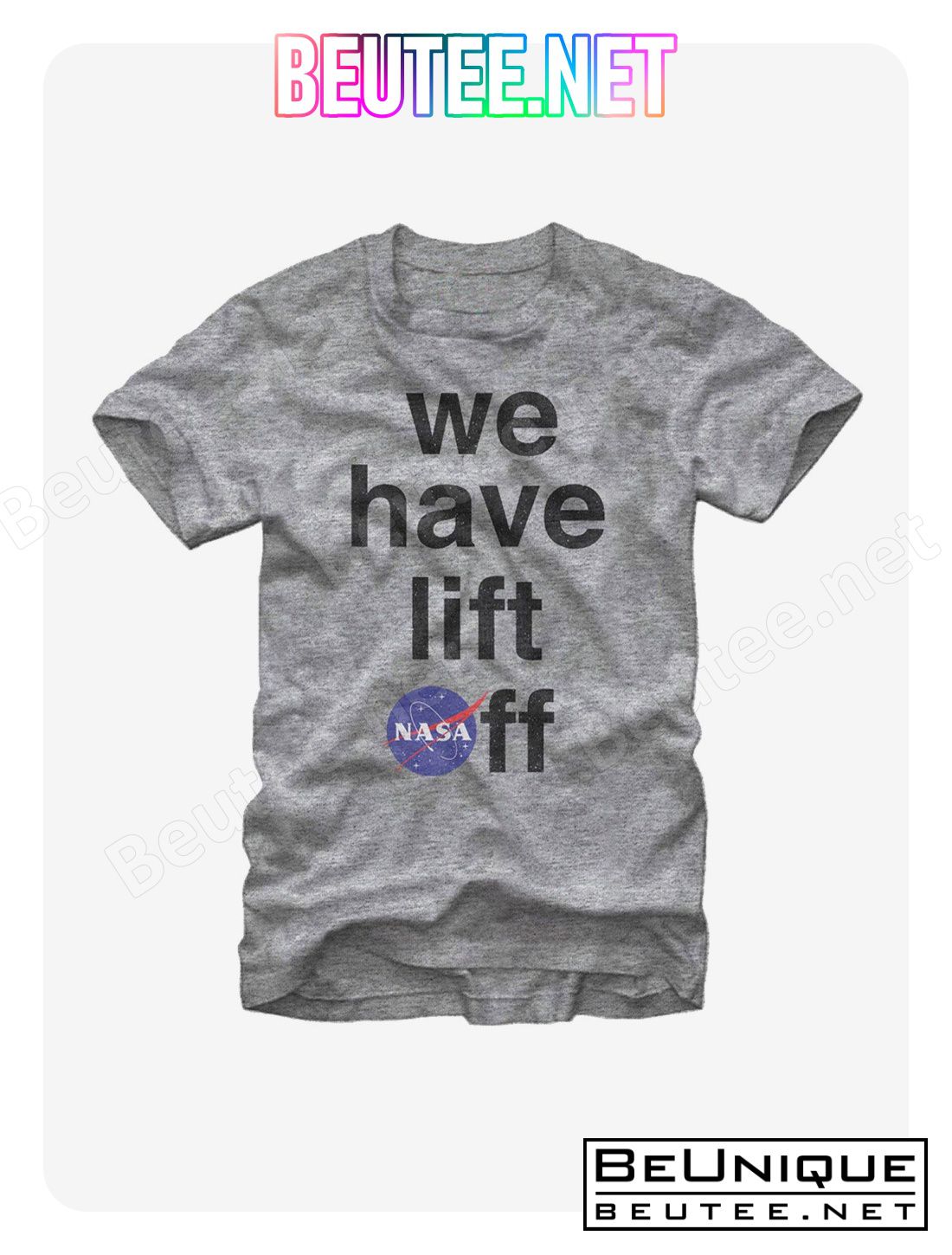 NASA We Have Liftoff T-Shirt