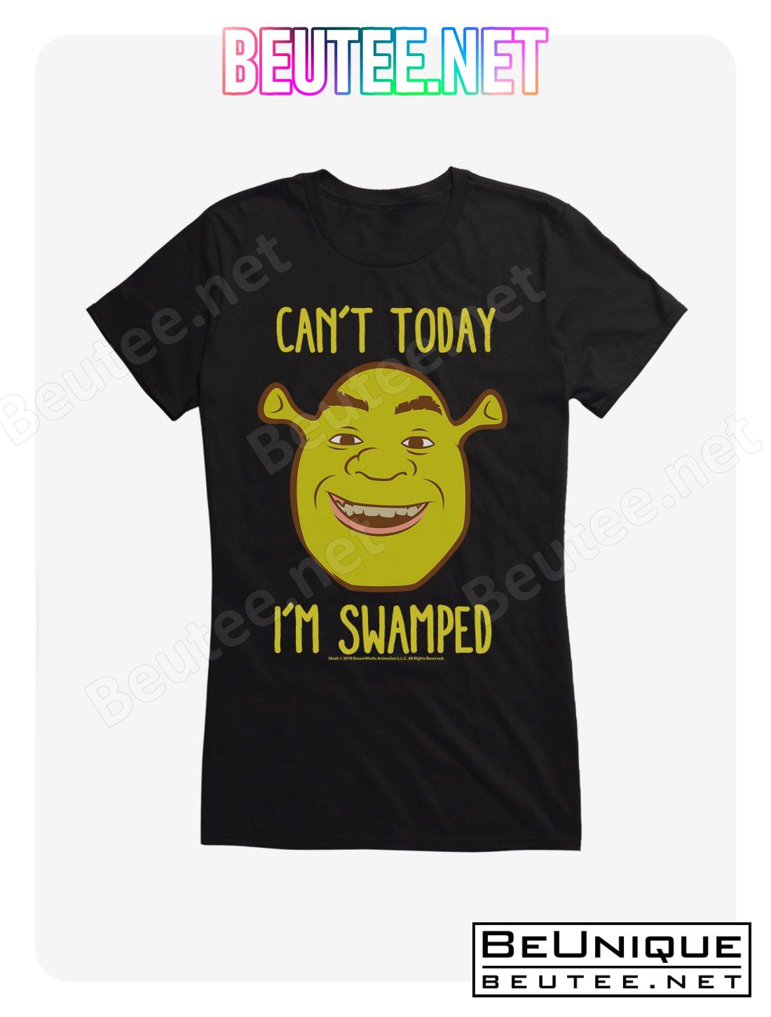Shrek Can't Today I'm Swamped T-Shirt