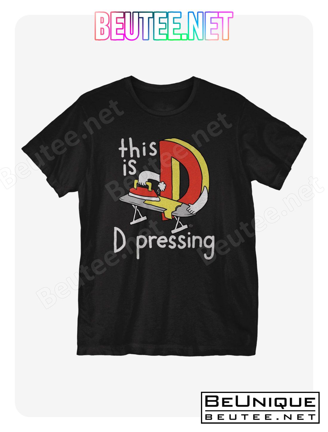 This Is D Pressing T-Shirt